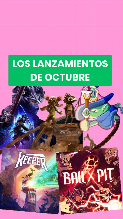 LOS LANZAMIENTOS DESTACADOS DE OCTUBRE 📅💚

Ya estamos en otro mes y por eso desde Neogamerz, les traemos 5 videojuegos que van a estar saliendo este mes y que recomendamos estar pendientes de su salida 👇🏻🕹️

1️⃣ Little Nightmares 3 (10/10) PC, XBOX SERIES S|X, PS5, SWITCH 1 y 2
2️⃣BALL x PIT (15/10) PC, XBOX SERIES S|X, PS5, SWITCH 1 y 2
3️⃣Ninja Gaiden 4 (21/10) PS5, XBOX SERIES S|X y PC
4️⃣Keeper (17/10) PC y XBOX SERIES S|X
5️⃣Enough With The Witch (31/10) PC

Y ustedes ¿Que van a jugar este mes? ¡Los leemos! ❤️🎮